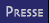 Presse